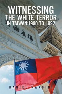 Produktbild: Witnessing The White Terror in Taiwan