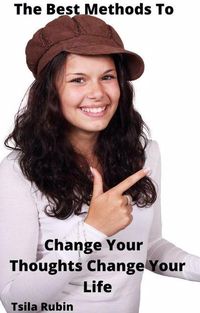 Produktbild: The Best Methods To Change Your Thoughts -Change Your Life