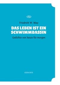 Produktbild: Das Leben ist ein Schwimmbassin