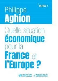 Produktbild: Quelle situation &eacute;conomique pour la France et l'Europe ?