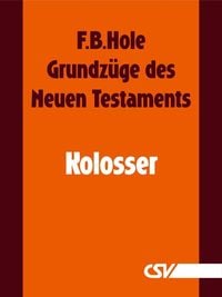 Produktbild: Grundz&uuml;ge des Neuen Testaments - Kolosser