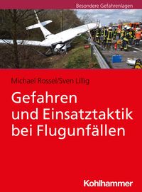 Produktbild: Gefahren und Einsatztaktik bei Flugunf&auml;llen