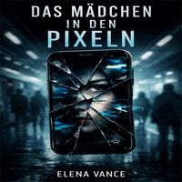 Produktbild: Das M&auml;dchen in den Pixeln