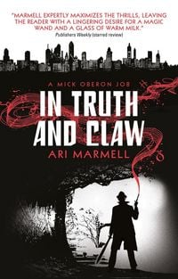 Produktbild: In Truth and Claw (a Mick Oberon Job #4)