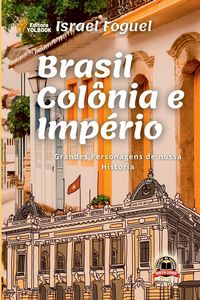 Produktbild: Brasil Col&ocirc;nia E Imp&eacute;rio