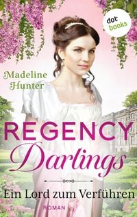 Produktbild: Regency Darlings - Ein Lord zum Verf&uuml;hren