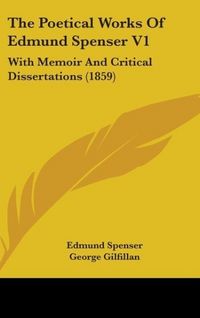 Produktbild: The Poetical Works Of Edmund Spenser V1