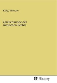 Produktbild: Quellenkunde des r&ouml;mischen Rechts