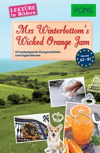 Bild vom Artikel Mrs Winterbottom's Wicked Orange Jam vom Autor Emma Bullimore