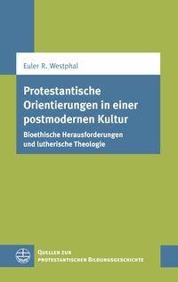 Produktbild: Protestantische Orientierungen in einer postmodernen Kultur