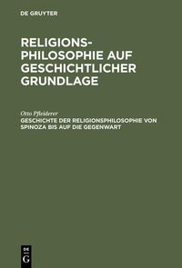Produktbild: Geschichte der Religionsphilosophie von Spinoza bis auf die Gegenwart