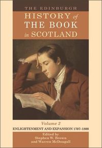 Produktbild: Edinburgh History of the Book in Scotland, Volume 2: Enlightenment and Expansion 1707-1800