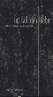 Bild vom Artikel Im Fall der Liebe vom Autor Anne Dufourmantelle