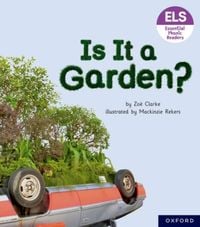 Produktbild: Essential Letters and Sounds: Essential Phonic Readers: Oxford Reading Level 3: Is It A Garden?