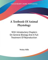 Produktbild: Mills, W: Textbook Of Animal Physiology
