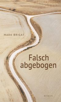 Produktbild: Brigat, M: Falsch abgebogen