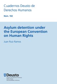 Produktbild: Asylum detention under the European Convention on Human Rights
