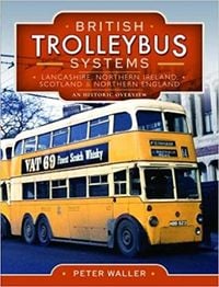 Produktbild: Waller, P: British Trolleybus Systems - Lancashire, Northern