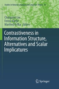 Produktbild: Contrastiveness in Information Structure, Alternatives and Scalar Implicatures