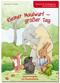 Produktbild: Meyer, G: Kleiner Maulwurf - gro&szlig;er Tag