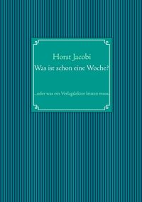 Produktbild: Was ist schon eine Woche?