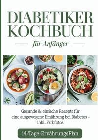 Produktbild: Diabetiker Kochbuch f&uuml;r Anf&auml;nger