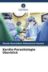Produktbild: Kardio-Parasitologie &Uuml;berblick