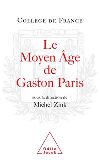 Produktbild: Le Moyen Age de Gaston Paris