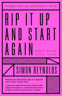 Produktbild: Reynolds, S: Rip it Up and Start Again