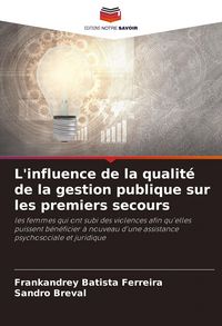 Produktbild: L'influence de la qualit&eacute; de la gestion publique sur les premiers secours