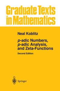 Produktbild: P-adic Numbers, p-adic Analysis, and Zeta-Functions