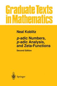 Produktbild: p-adic Numbers, p-adic Analysis, and Zeta-Functions