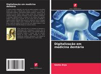 Produktbild: Digitaliza&ccedil;&atilde;o em medicina dent&aacute;ria