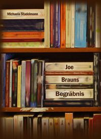 Produktbild: Joe Brauns Begr&auml;bnis