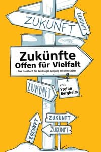 Produktbild: Zuk&uuml;nfte - Offen f&uuml;r Vielfalt