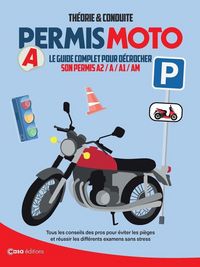 Produktbild: Permis Moto: Le Guide Complet Pour Decrocher son Permis A2, A, A1,