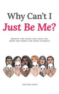 Produktbild: Why Can't I Just Be Me?