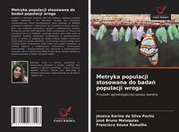 Produktbild: Metryka populacji stosowana do bada&iquest; populacji wroga