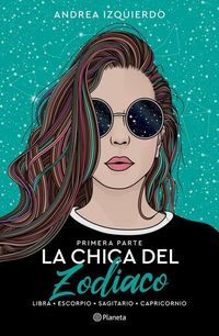 Produktbild: La Chica del Zodiaco. Primera Parte