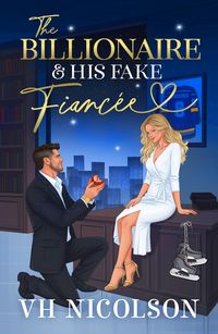 Produktbild: The Billionaire and His Fake Fianc&eacute;e
