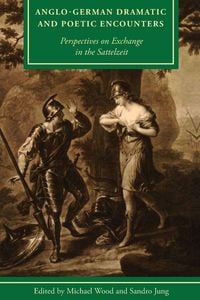 Produktbild: Anglo-German Dramatic and Poetic Encounters