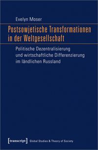 Produktbild: Postsowjetische Transformationen in der Weltgesellschaft
