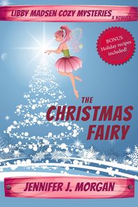 Produktbild: The Christmas Fairy: A Libby Madsen Mysteries Holiday Novella (Libby Madsen Cozy Mysteries, #0)