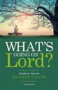 Produktbild: Cullen, R: What's Going on Lord?