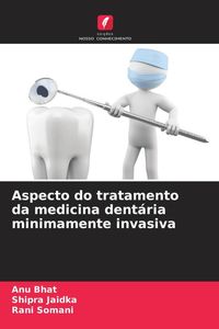 Produktbild: Aspecto do tratamento da medicina dent&aacute;ria minimamente invasiva