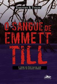 Produktbild: O sangue de Emmett Till