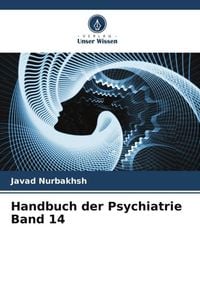 Bild vom Artikel Handbuch der Psychiatrie Band 14 vom Autor Javad Nurbakhsh