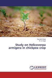 Produktbild: Study on Helicoverpa armigera in chickpea crop