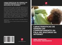 Produktbild: Caracter&iacute;sticas De G&ecirc;nero Do Comportamento Da Fala No Discurso Da Internet