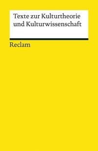 Produktbild: Texte zur Kulturtheorie und Kulturwissenschaft